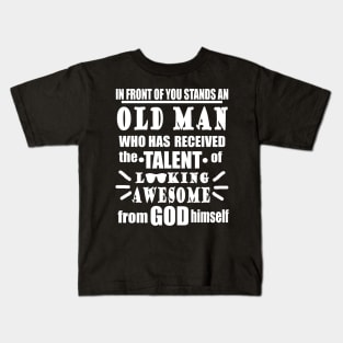 Old Man Husband Birthday Gift Grandpa Pension Kids T-Shirt